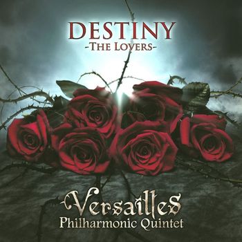 Versailles - DESTINY -THE LOVERS-