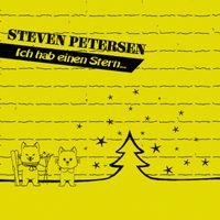 Steven Petersen - Ich hab einen Stern in den Schnee gepisst