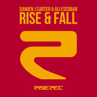 Damien J. Carter, Ali Escobar - Rise & Fall
