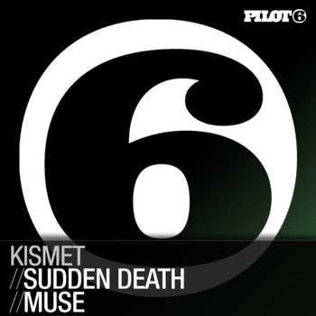Kismet - Sudden Death / Muse