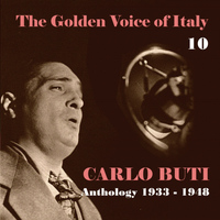 Carlo Buti - The Golden Voice of Italy, Vol. 10 - Anthology (1933 - 1948)