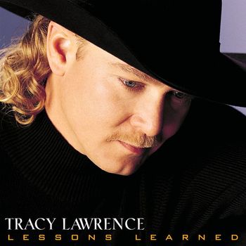 Tracy Lawrence - Lessons Learned