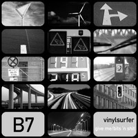 Vinylsurfer - Give Me / Bits 'n Shit