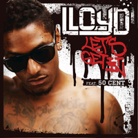 Lloyd - Let's Get It In