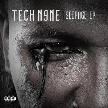 Tech N9ne - Seepage (EP)