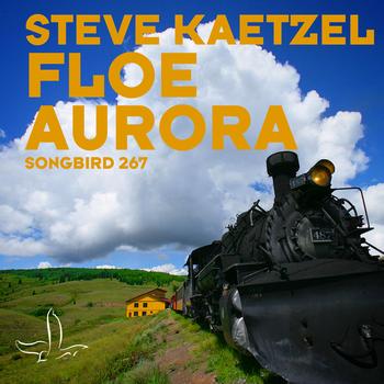 Steve Kaetzel - Floe