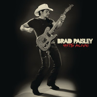 Brad Paisley - Hits Alive