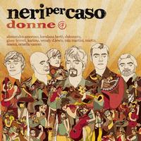 Neri Per Caso - Donne