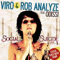 Viro & Rob Analyze - Social Suicide Vol. 2