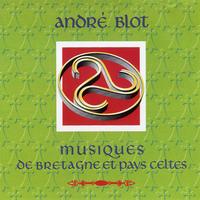 André Blot - Airs Populaires Des Pays Celtes