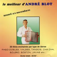 André Blot - Le Meilleur D'André Blot (20 Titres Enchainés Par Type De Danse)