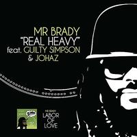 Mr. Brady - Real Heavy (Explicit)