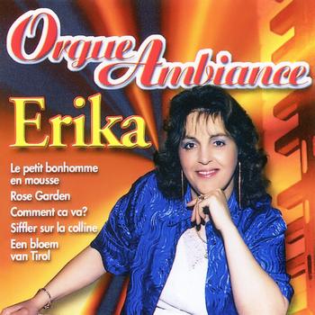 Erika - Orgue Ambiance Vol. 1