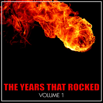 Various Artists - The Year's That Rocked, Vol. 1