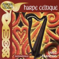 Jakez François - Harpe Celtique (13 Morceaux Instrumentaux)