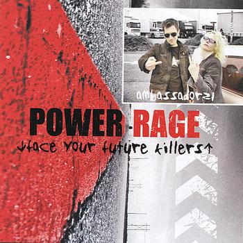 Ambassador21 - Power Rage (Face Your Future Killers)