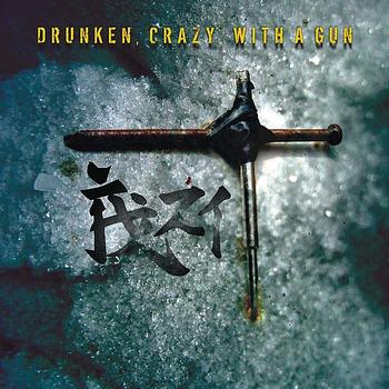 Ambassador21 - Drunken, Crazy, With a Gun