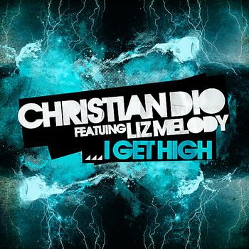 Christian Dio - I Get High - EP