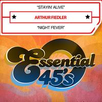 Arthur Fiedler - Stayin' Alive / Night Fever [Digital 45] - Single