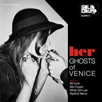 Ghosts of Venice - Her