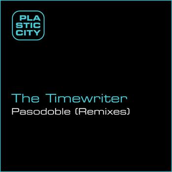 The Timewriter - Pasodoble (Remixes)