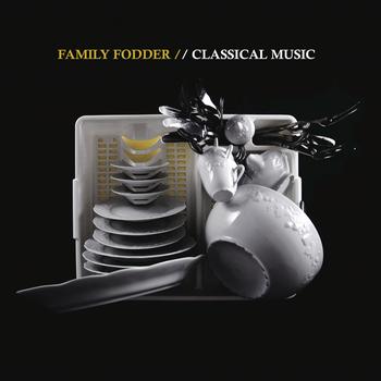 Family Fodder - Classical Music
