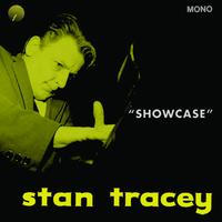 Stan Tracey - Showcase