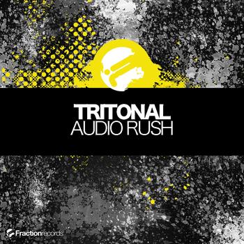 Tritonal - Audio Rush