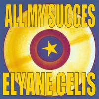Elyane Célis - All My Succes