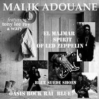 Malik Adouane - El Majmar: Spirit of Led Zeppelin