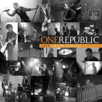 OneRepublic - Live From Zurich