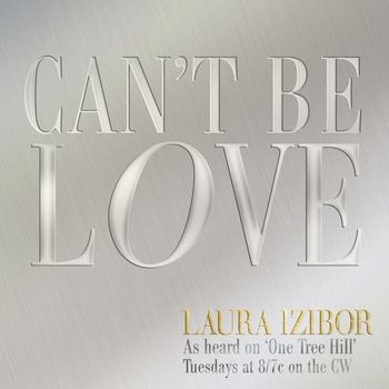 Laura Izibor - Can't Be Love