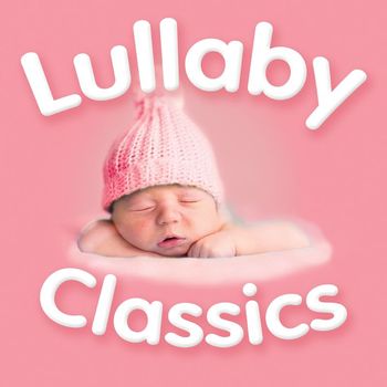 Various Artists - Lullaby Classics