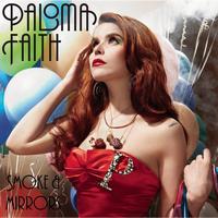Paloma Faith - Smoke and Mirrors