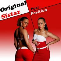 Original Sistaz - Posi position