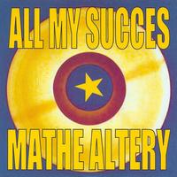 Mathé Altéry - All My Succes