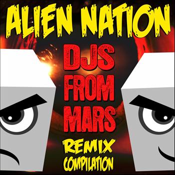 Various Artists - Alien Nation (DJs from Mars Remix Compilation, Vol. 1)