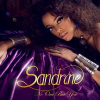 Sandrine - No One But You