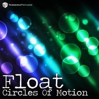 Float - Circles Of Motion