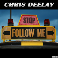 Chris Deelay - Follow Me