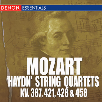 Mozarteum Quartet Salzburg, Wolfgang Amadeus Mozart - Mozart: 'Haydn' String Quarets - KV. 387, 421, 428 & 458