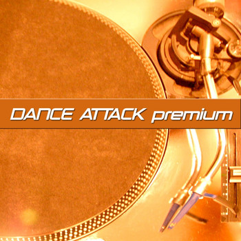 Various Artists - Dance Attack Premium