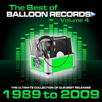 Various Artists - Best of Balloon Records, Vol. 4 (The Ultimate Collection Of Our Best Releases)