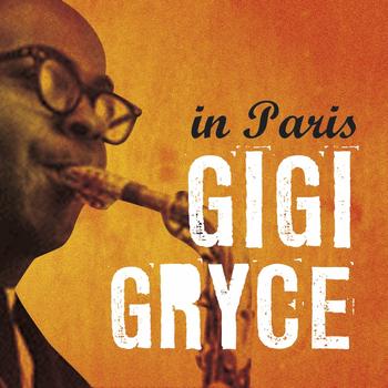 Gigi Gryce - Gigi Gryce In Paris