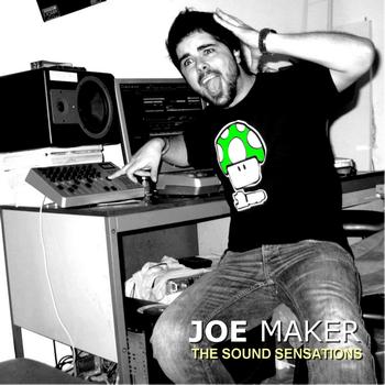 Joe Maker - The Sound Sensations