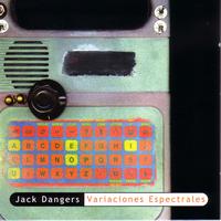 Jack Dangers - Variaciones Espectrales