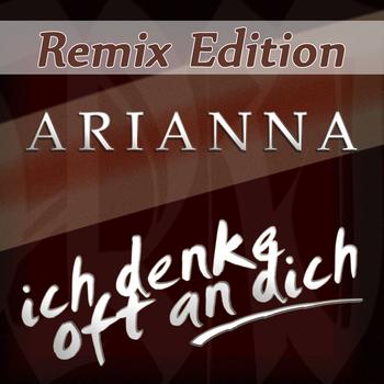 Arianna - Ich denke oft an dich (Remixes)
