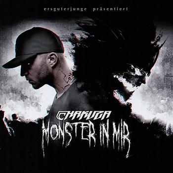 Chakuza - Monster In Mir