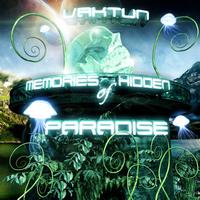 Vaktun - Memories of Hidden Paradises