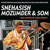 Snehasish Mozumder - Jazz and North Indian Styles